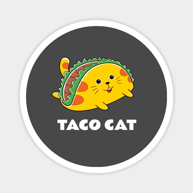 Taco Cat Funny Cinco De Mayo Magnet by Ghost Of A Chance 